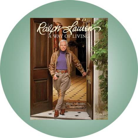 【 新品 】RALPH LAUREN A WAY OF LIVING Ralph Lauren A Way of Living: Home, Design, Inspiration