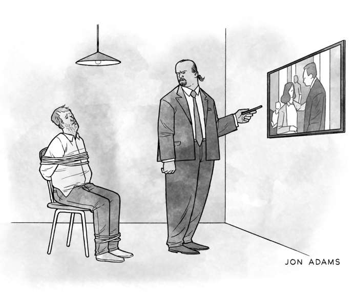“I’ll talk, I’ll talk! Just turn off the director’s cut.”